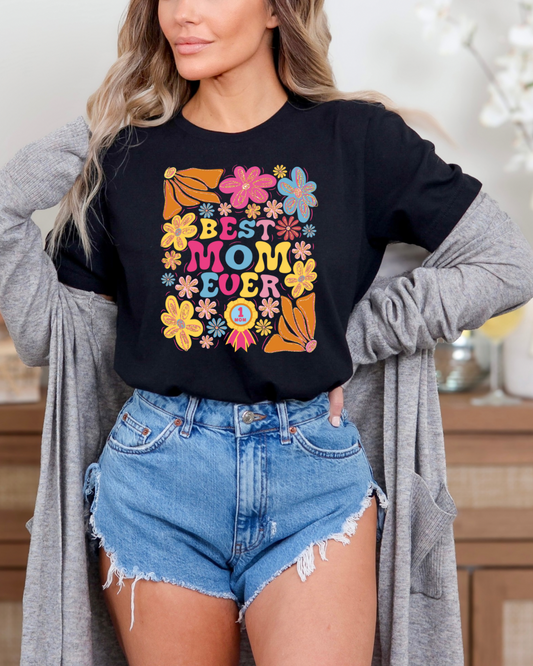 Best Mom Ever T-shirt